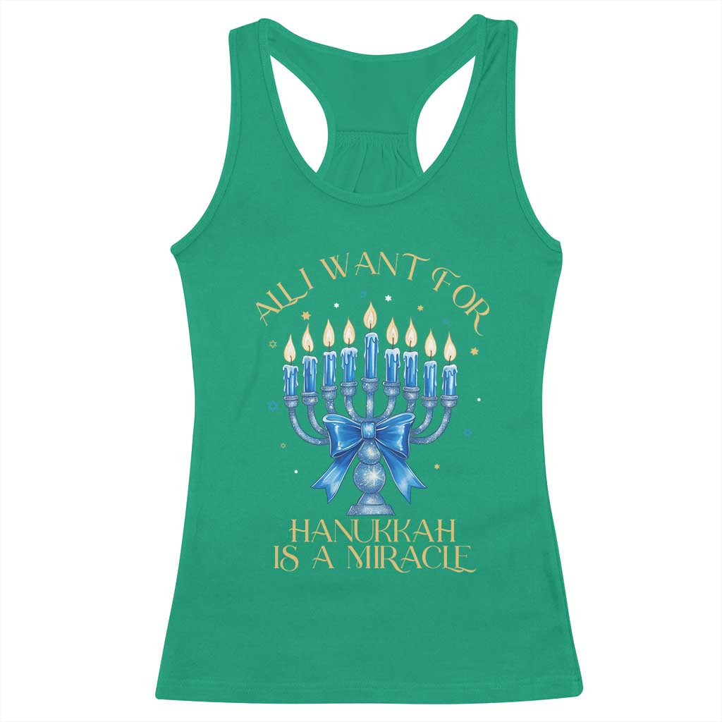 Funny Hanukkah Racerback Tank Top All I Want For Chanukkah Is A Miracle - Wonder Print Shop