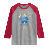 Funny Hanukkah Raglan Shirt All I Want For Chanukkah Is A Miracle - Wonder Print Shop