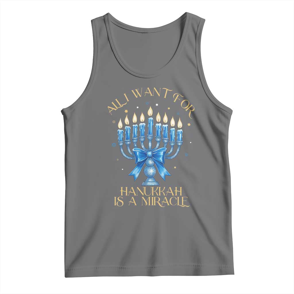 Funny Hanukkah Tank Top All I Want For Chanukkah Is A Miracle - Wonder Print Shop