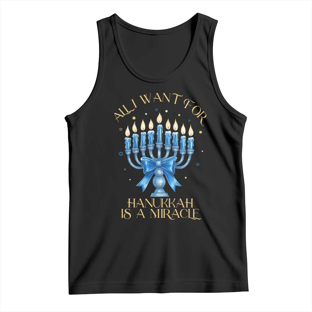 Funny Hanukkah Tank Top All I Want For Chanukkah Is A Miracle - Wonder Print Shop
