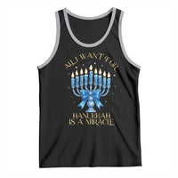 Funny Hanukkah Tank Top All I Want For Chanukkah Is A Miracle - Wonder Print Shop