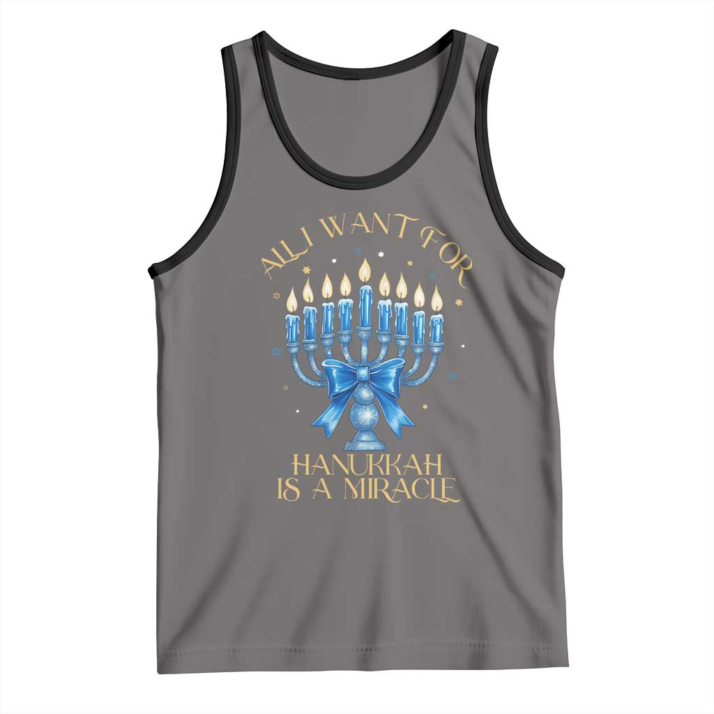 Funny Hanukkah Tank Top All I Want For Chanukkah Is A Miracle - Wonder Print Shop