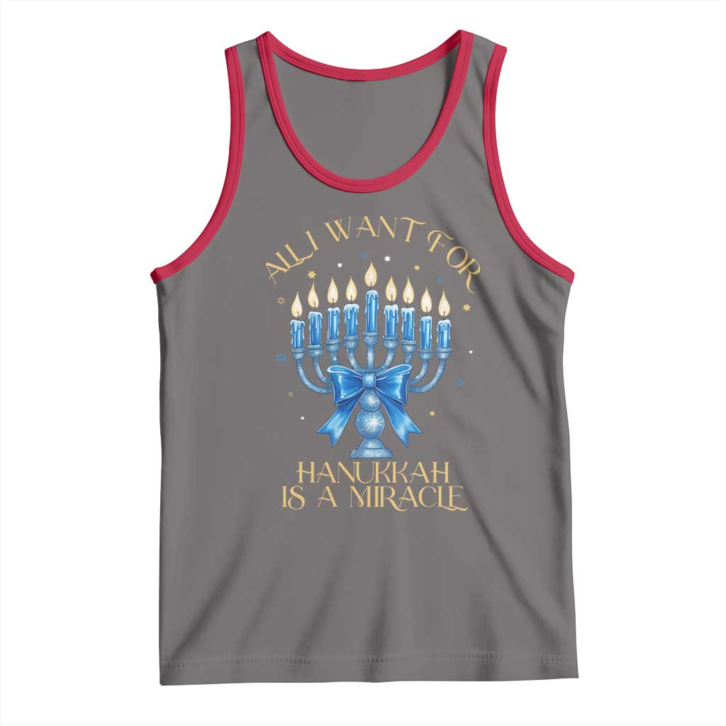Funny Hanukkah Tank Top All I Want For Chanukkah Is A Miracle - Wonder Print Shop