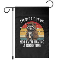Funny Raccoon Meme Garden Flag I Am Straight Up Not Even Having A Good Time - Wonder Print Shop