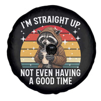 Funny Raccoon Meme Spare Tire Cover I Am Straight Up Not Even Having A Good Time - Wonder Print Shop