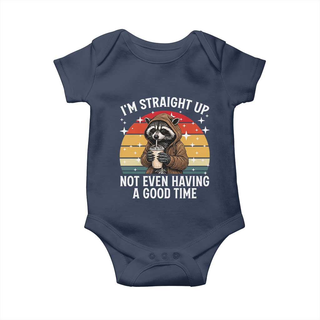 Funny Raccoon Meme Baby Onesie I Am Straight Up Not Even Having A Good Time - Wonder Print Shop