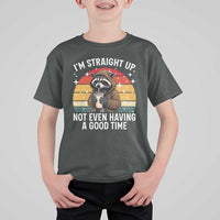 Funny Raccoon Meme T Shirt For Kid I Am Straight Up Not Even Having A Good Time - Wonder Print Shop