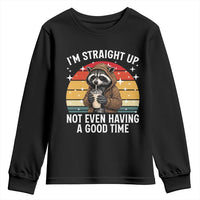 Funny Raccoon Meme Youth Sweatshirt I Am Straight Up Not Even Having A Good Time - Wonder Print Shop
