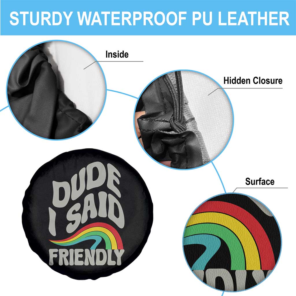 Dude I Said Friendly Spare Tire Cover Funny Gamer Quote - Wonder Print Shop