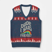 Dude I Said Friendly V-Neck Knit Sweater Vest Funny Gamer Quote - Wonder Print Shop