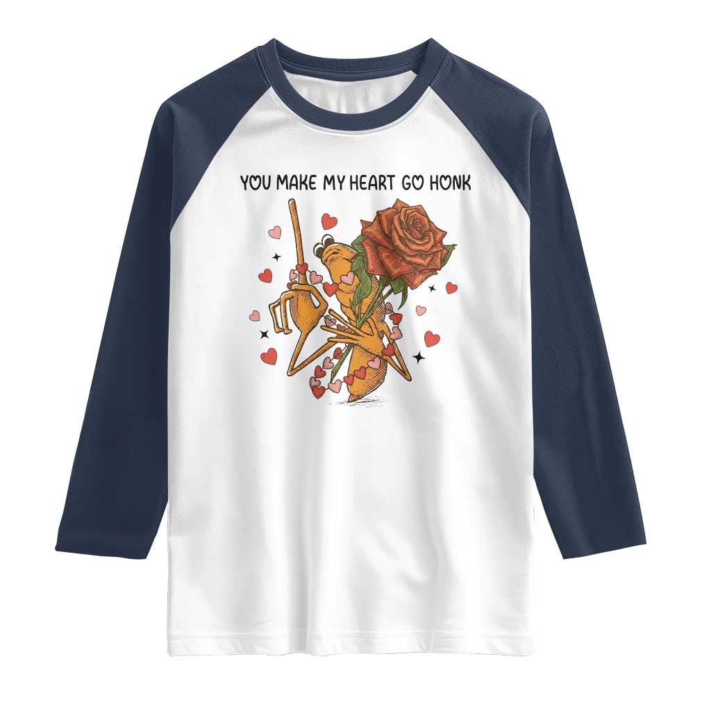 Marcus The Worm Valentine Meme Raglan Shirt You Make My Heart Go Honk - Wonder Print Shop