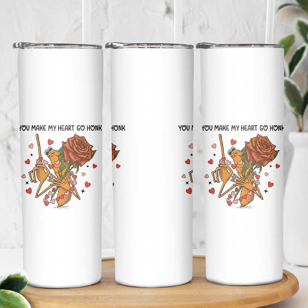 Marcus The Worm Valentine Meme Skinny Tumbler You Make My Heart Go Honk - Wonder Print Shop