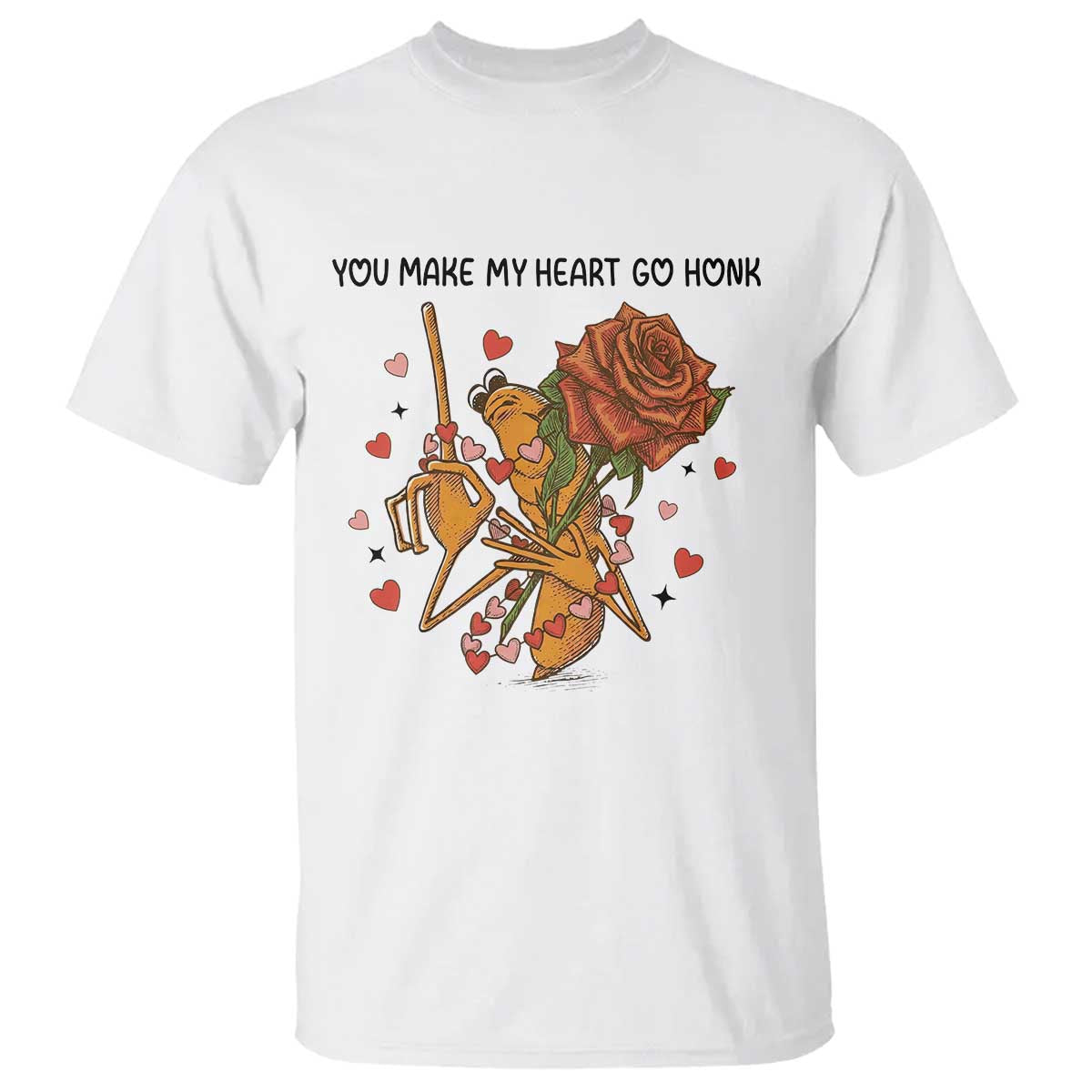 Marcus The Worm Valentine Meme T Shirt You Make My Heart Go Honk - Wonder Print Shop