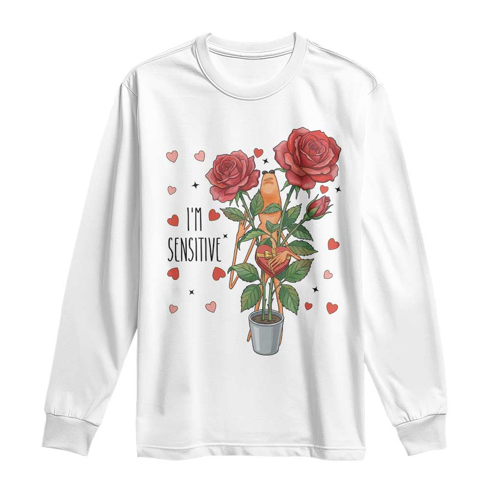 Marcus The Worm Valentine Meme Long Sleeve Shirt I Am Senstive - Wonder Print Shop