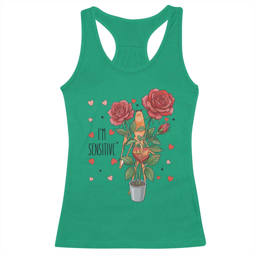 Marcus The Worm Valentine Meme Racerback Tank Top I Am Senstive - Wonder Print Shop