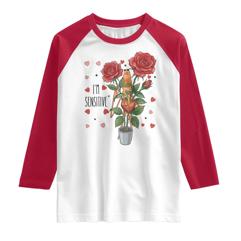 Marcus The Worm Valentine Meme Raglan Shirt I Am Senstive - Wonder Print Shop