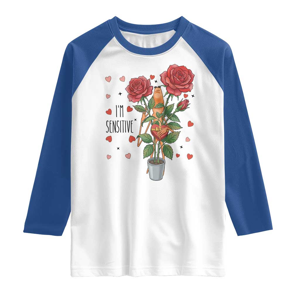 Marcus The Worm Valentine Meme Raglan Shirt I Am Senstive - Wonder Print Shop