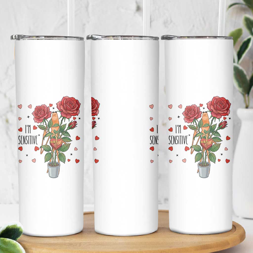 Marcus The Worm Valentine Meme Skinny Tumbler I Am Senstive - Wonder Print Shop