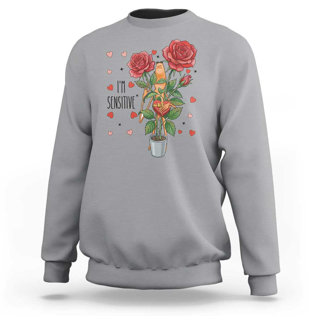 Marcus The Worm Valentine Meme Sweatshirt I Am Senstive - undefined