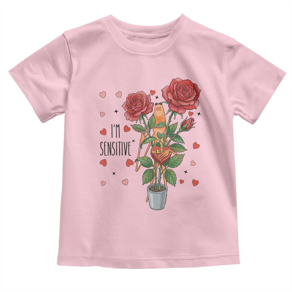 Marcus The Worm Valentine Meme Toddler T Shirt I Am Senstive - Wonder Print Shop