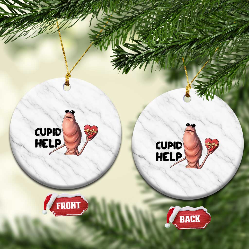 Marcus The Worm Valentine Meme Ceramic Ornament Cupid Help - Wonder Print Shop