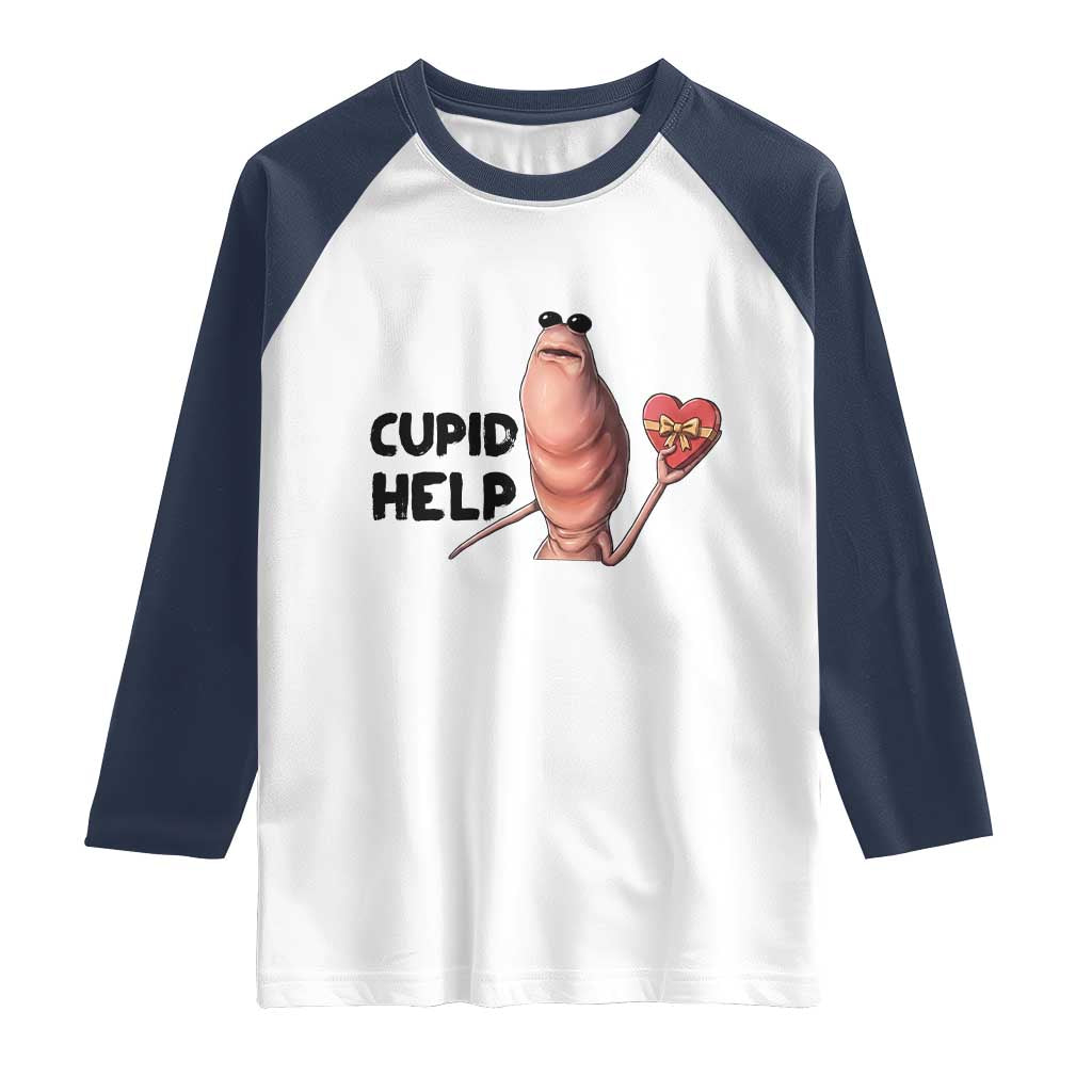 Marcus The Worm Valentine Meme Raglan Shirt Cupid Help - Wonder Print Shop