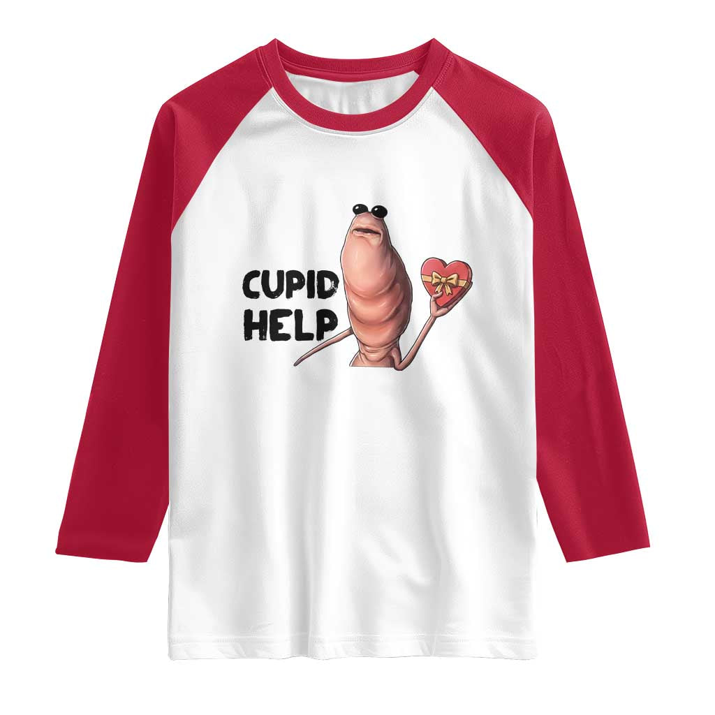 Marcus The Worm Valentine Meme Raglan Shirt Cupid Help - Wonder Print Shop