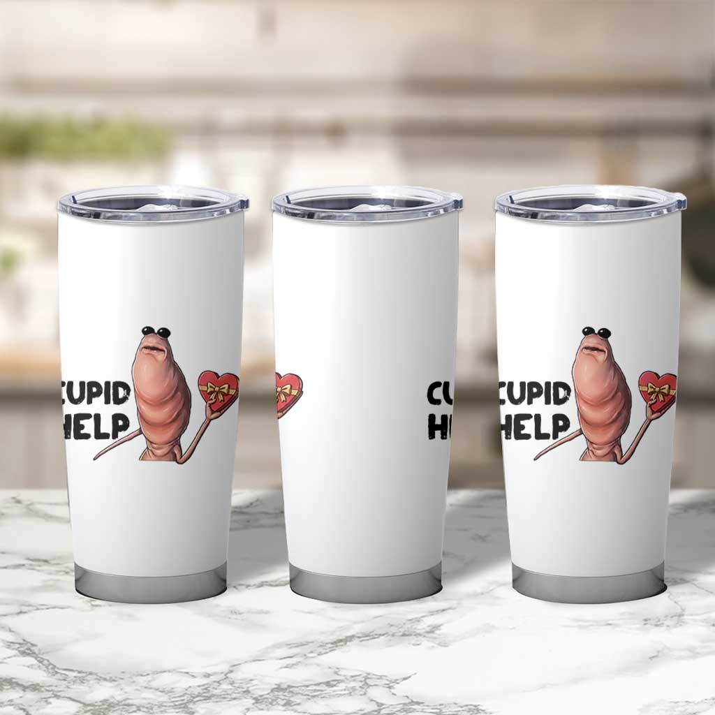 Marcus The Worm Valentine Meme Tumbler Cup Cupid Help - Wonder Print Shop