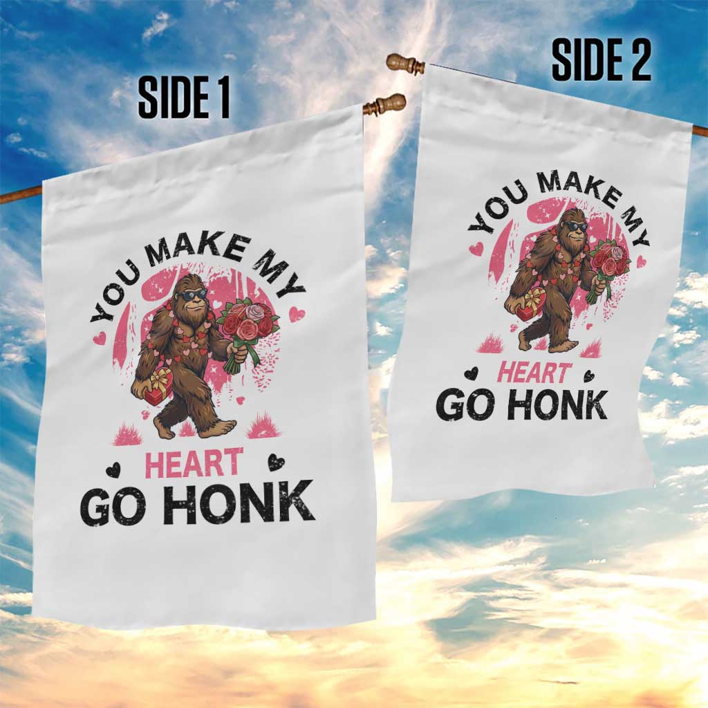 You Make My Heart Go Honk Garden Flag Funny Bigfoot Valentine Meme - Wonder Print Shop