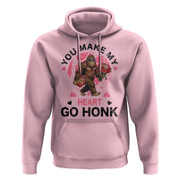 You Make My Heart Go Honk Hoodie Funny Bigfoot Valentine Meme - Wonder Print Shop