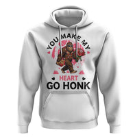 You Make My Heart Go Honk Hoodie Funny Bigfoot Valentine Meme - Wonder Print Shop