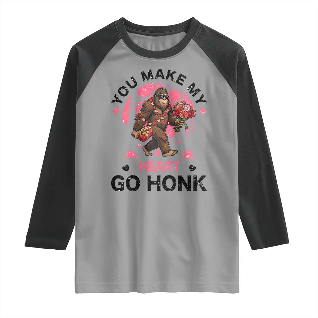 You Make My Heart Go Honk Raglan Shirt Funny Bigfoot Valentine Meme - Wonder Print Shop