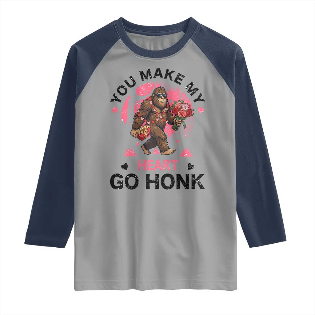 You Make My Heart Go Honk Raglan Shirt Funny Bigfoot Valentine Meme - Wonder Print Shop