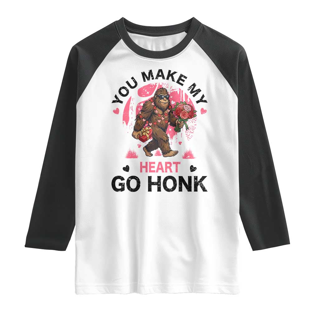 You Make My Heart Go Honk Raglan Shirt Funny Bigfoot Valentine Meme - Wonder Print Shop
