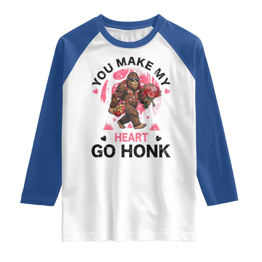 You Make My Heart Go Honk Raglan Shirt Funny Bigfoot Valentine Meme - Wonder Print Shop
