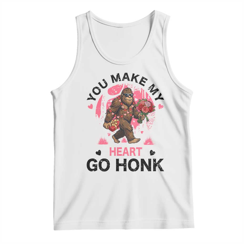 You Make My Heart Go Honk Tank Top Funny Bigfoot Valentine Meme - Wonder Print Shop