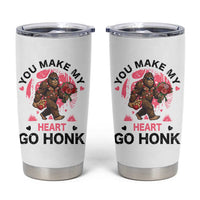 You Make My Heart Go Honk Tumbler Cup Funny Bigfoot Valentine Meme - Wonder Print Shop