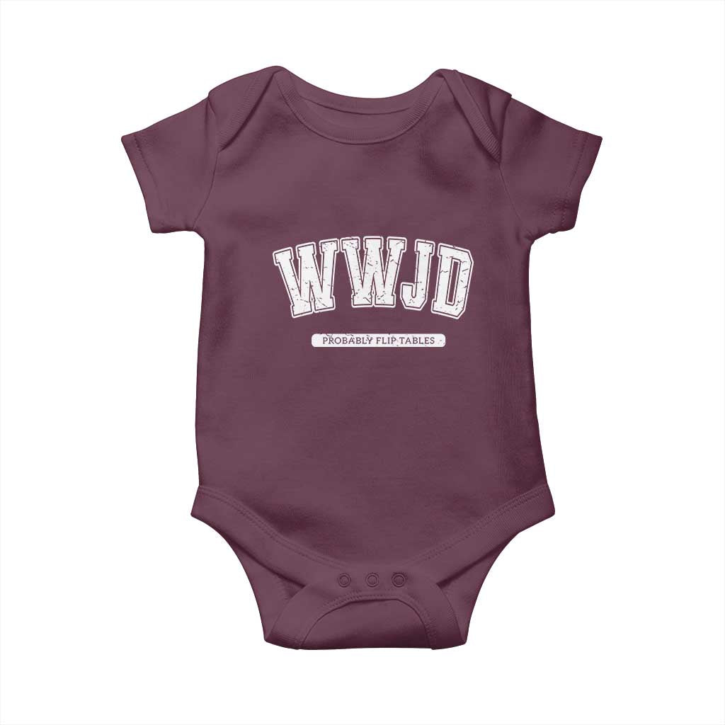 Funny Christian Baby Onesie WWJD Probably Flip Tables - Wonder Print Shop