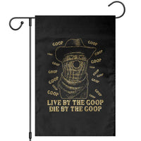 Funny Burnt Peanut Garden Flag Live by The Goop Die by The Goop - Wonder Print Shop