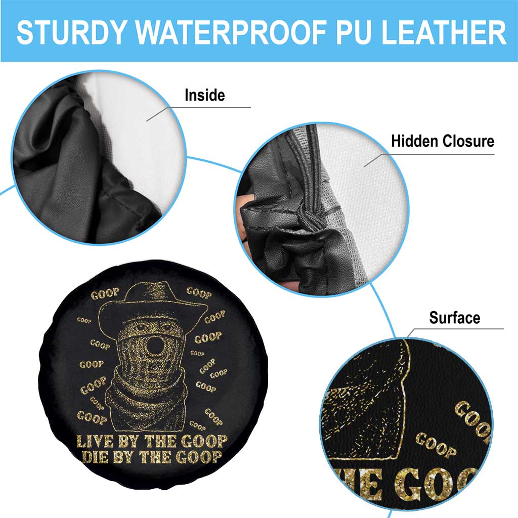 Funny Burnt Peanut Spare Tire Cover Live by The Goop Die by The Goop - Wonder Print Shop