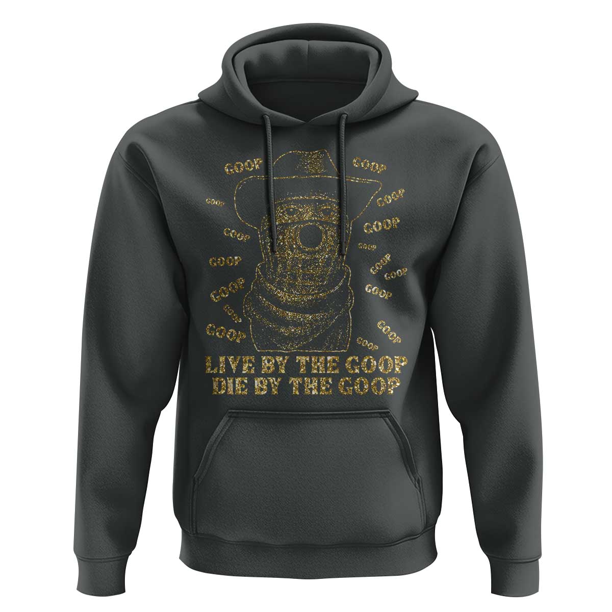 Funny Burnt Peanut Hoodie Live by The Goop Die by The Goop - Wonder Print Shop