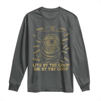 Funny Burnt Peanut Long Sleeve Shirt Live by The Goop Die by The Goop - Wonder Print Shop