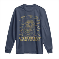 Funny Burnt Peanut Long Sleeve Shirt Live by The Goop Die by The Goop - Wonder Print Shop