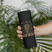 Funny Burnt Peanut Skinny Tumbler Live by The Goop Die by The Goop - Wonder Print Shop