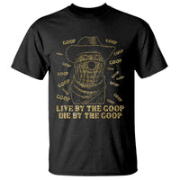 Funny Burnt Peanut T Shirt Live by The Goop Die by The Goop - Wonder Print Shop