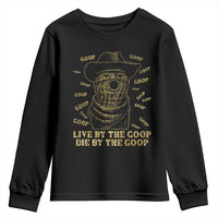 Funny Burnt Peanut Youth Sweatshirt Live by The Goop Die by The Goop - Wonder Print Shop