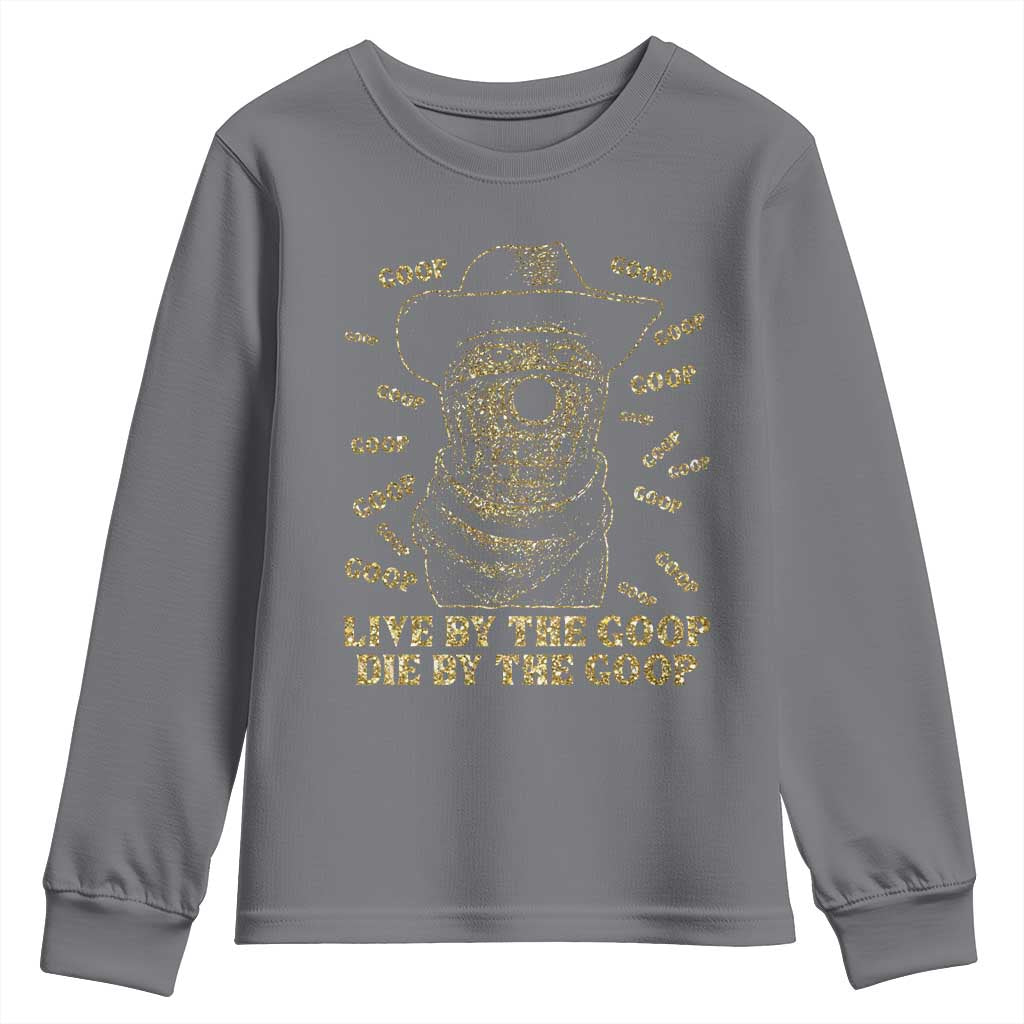 Funny Burnt Peanut Youth Sweatshirt Live by The Goop Die by The Goop - Wonder Print Shop