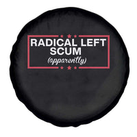 Radical Left Scum Spare Tire Cover Political Sarcastic Quote