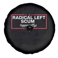 Radical Left Scum Spare Tire Cover Political Sarcastic Quote