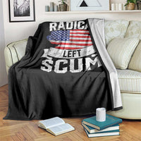 Radical Left Scum Throw Blanket Funny Political Quote American Flag